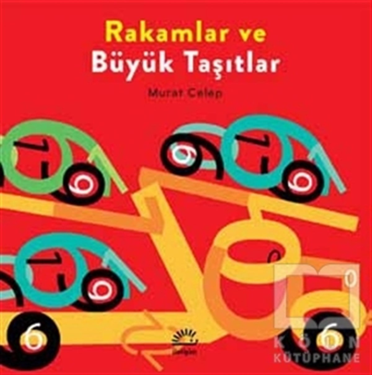 Murat CelepBilimsel KitaplarRakamlar ve Büyük Taşıtlar