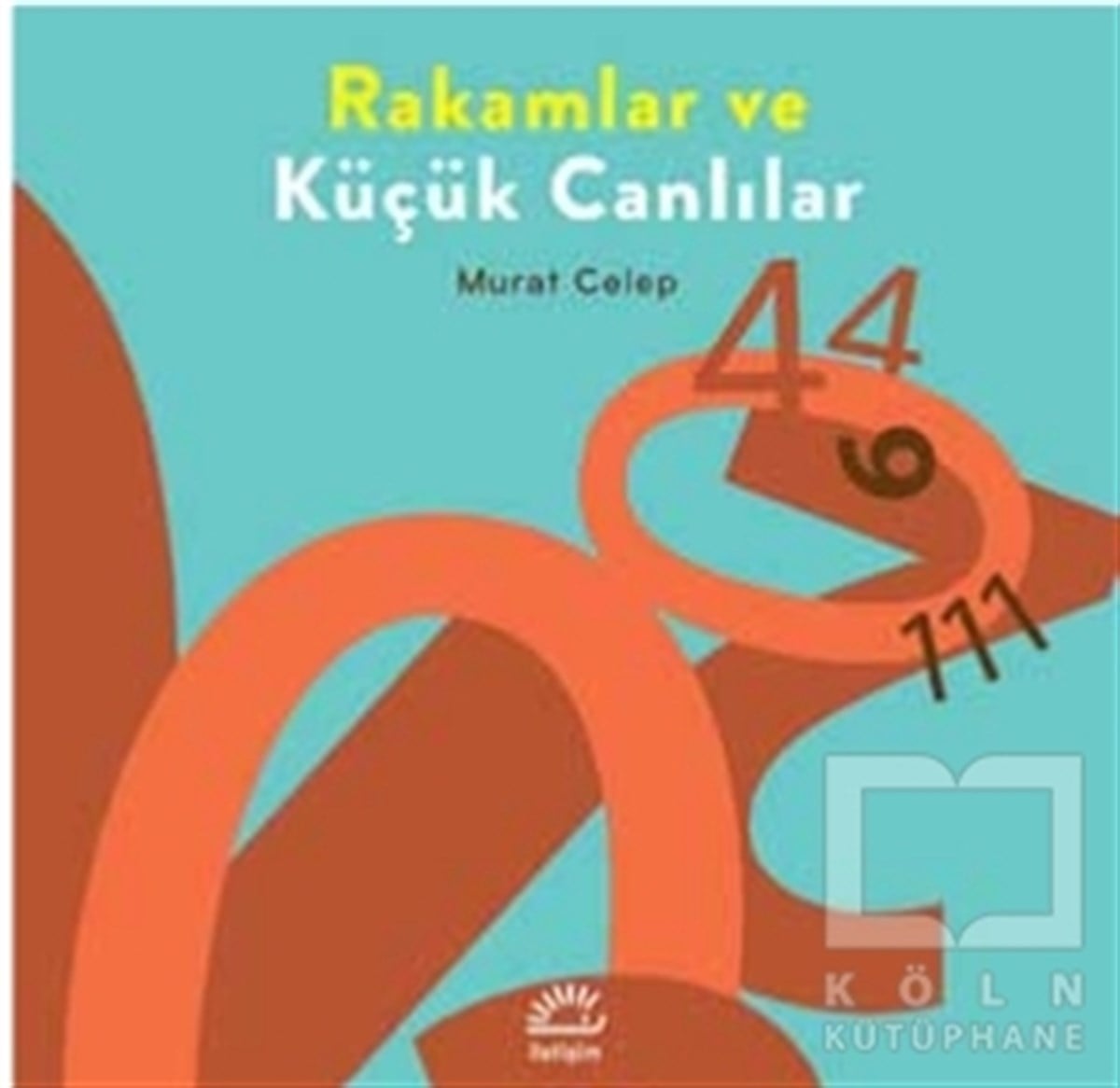 Murat CelepZeka GelişimiRakamlar ve Küçük Canlılar