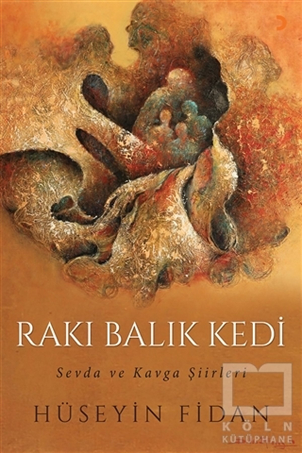 Hüseyin FidanŞiirRakı Balık Kedi