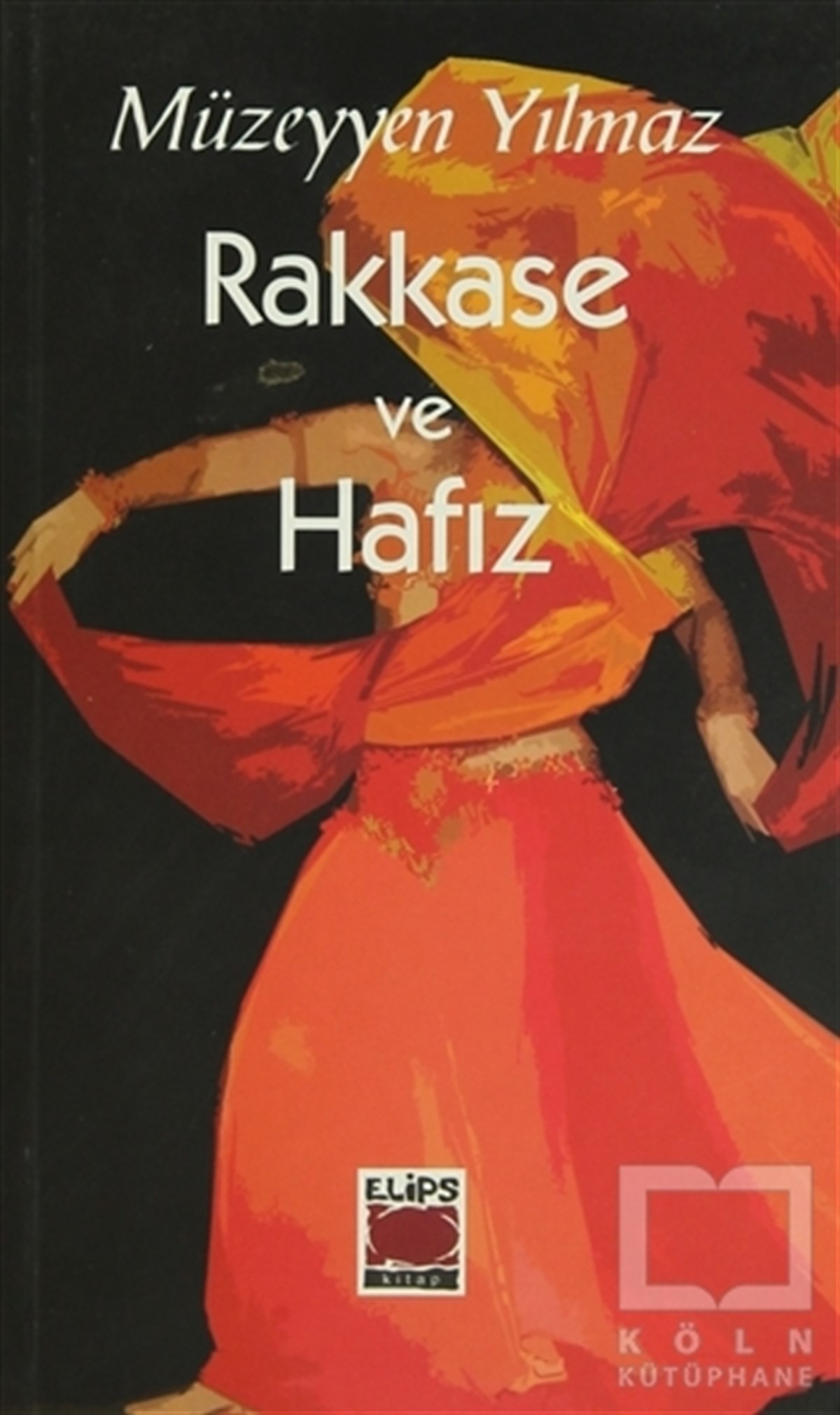 Müzeyyen YılmazTürk EdebiyatıRakkase ve Hafız