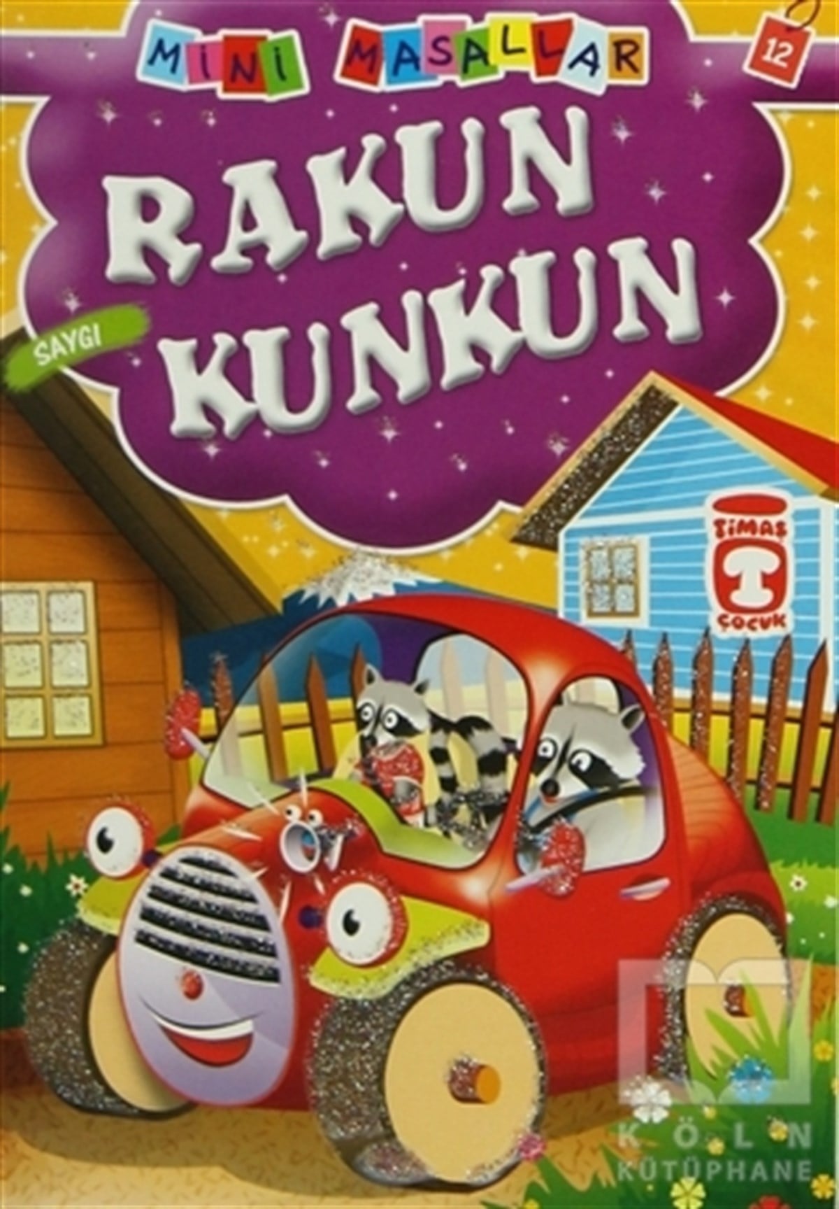 Şokuh GasemniaMasallarRakun Kunkun