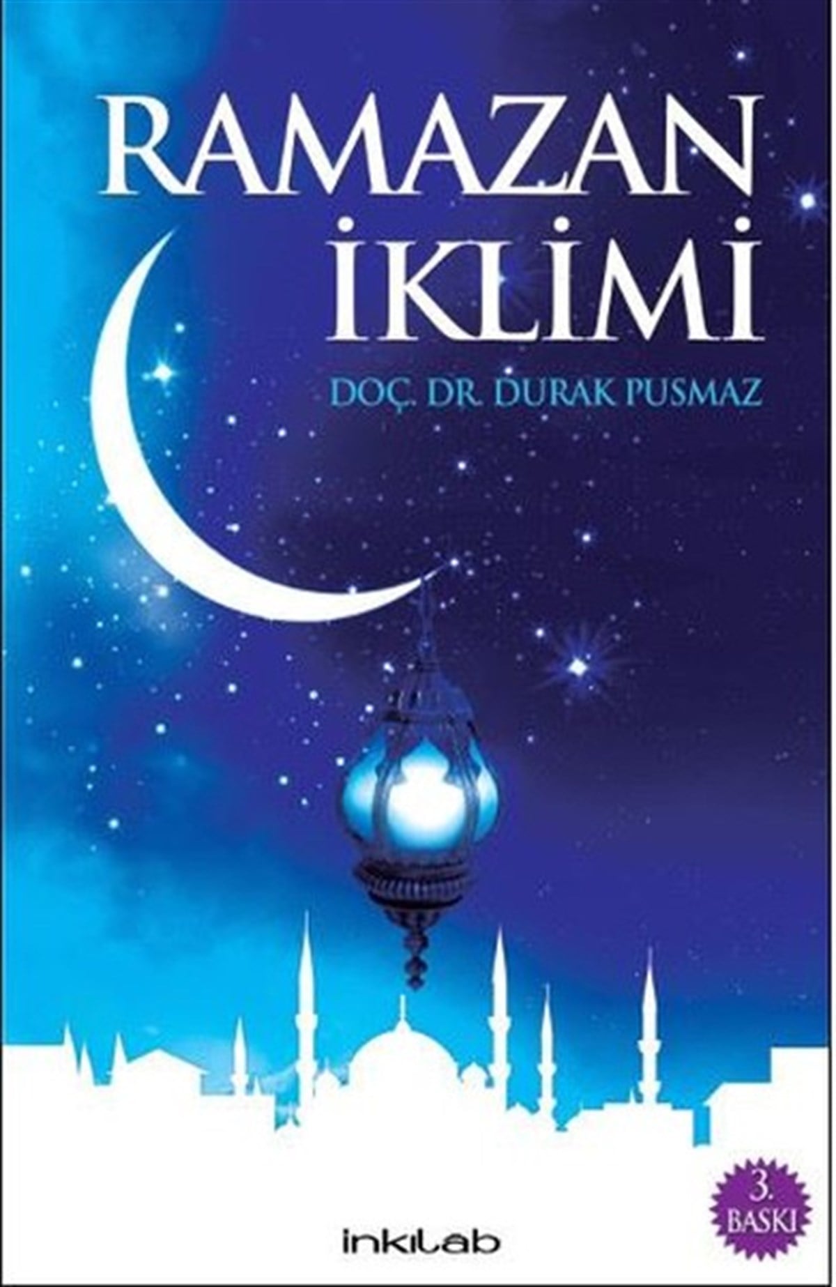 Durak Pusmazİslami KitaplarRamazan İklimi