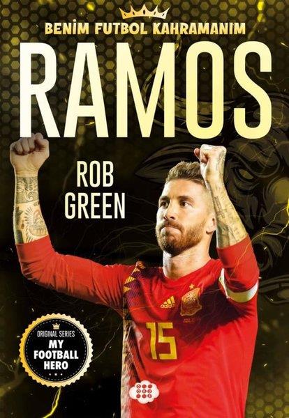 Rob GreenÇocuk Gençlik RomanlarıRamos - Benim Futbol Kahramanım