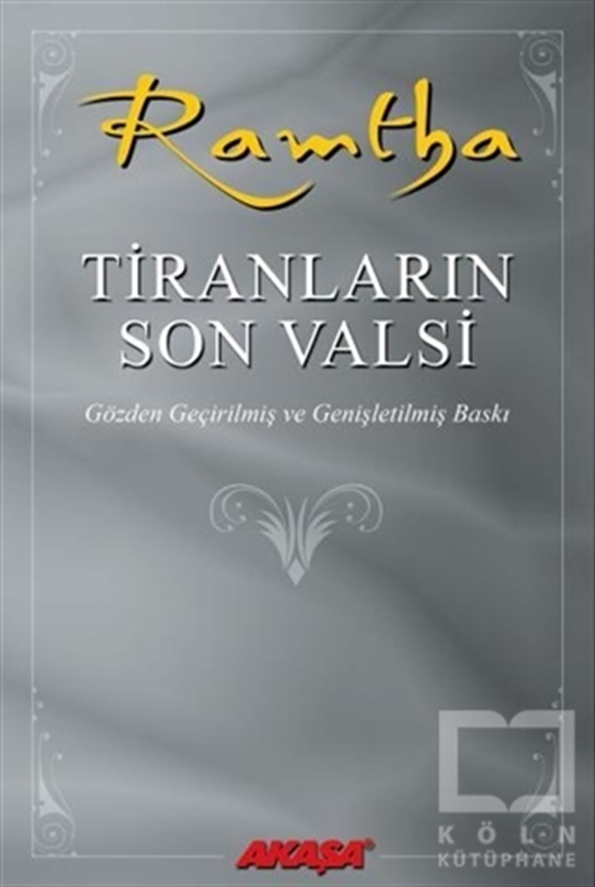 J. Z. KnightKişisel GelişimRamtha - Tiranların Son Valsi