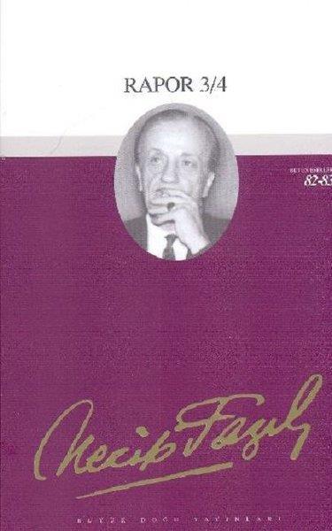 Necip Fazıl KısakürekGenel Politika & Siyaset Bilim & Siyaset Tarihi KitaplarıRapor 3/4Necip Fazıl Bütün Eserleri