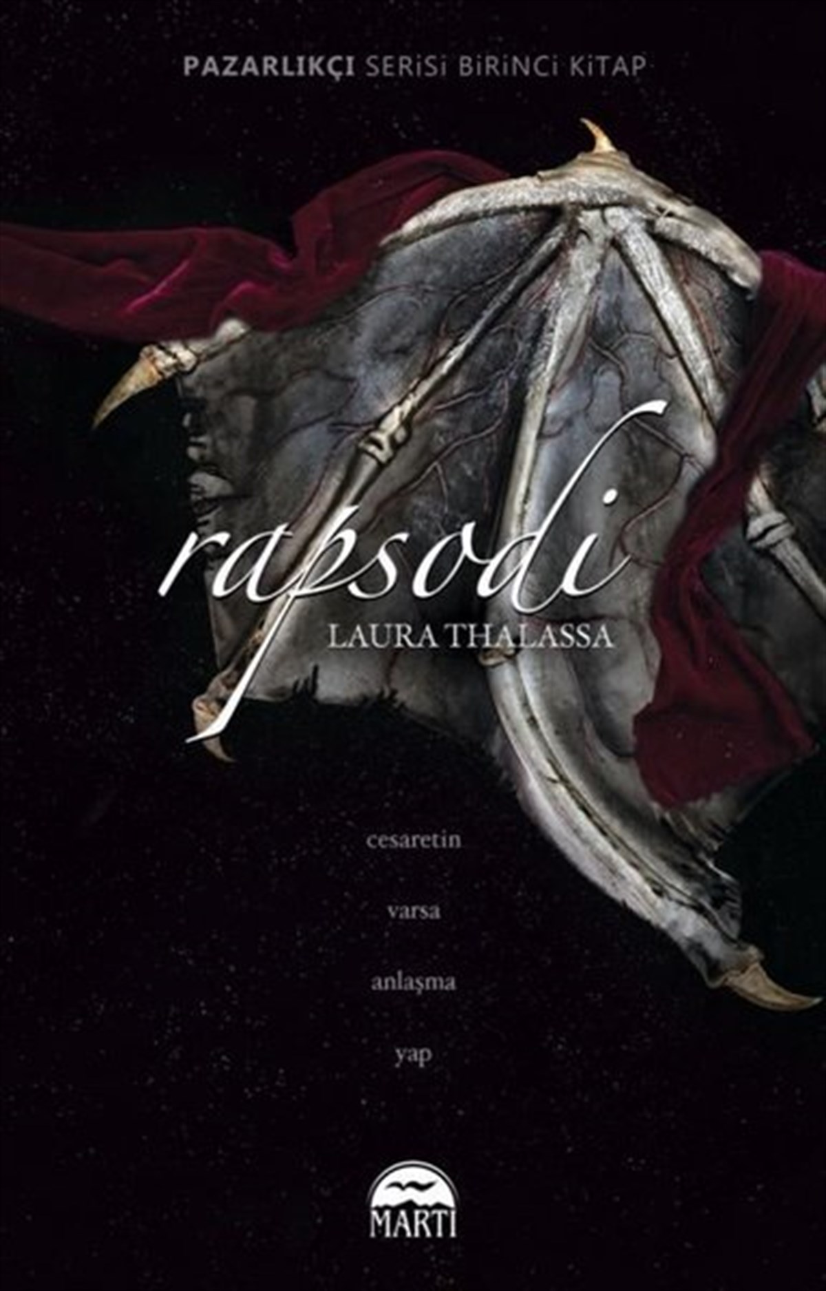 Laura ThalassaFantastik Kitaplar & Fantastik RomanlarRapsodi - Pazarlıkçı Serisi 1. Kitap