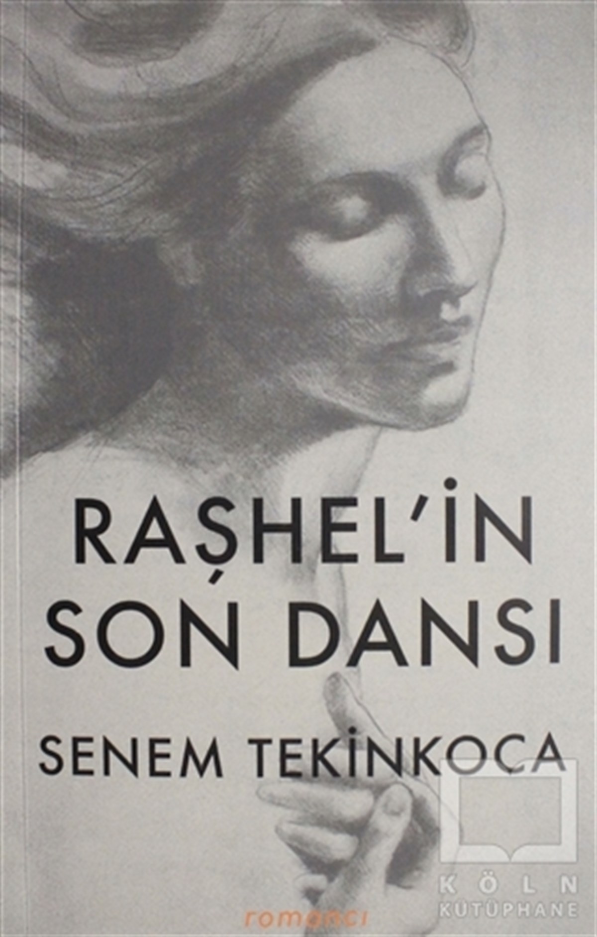 Senem TekinkocaTürkçe RomanlarRaşhel'in Son Dansı
