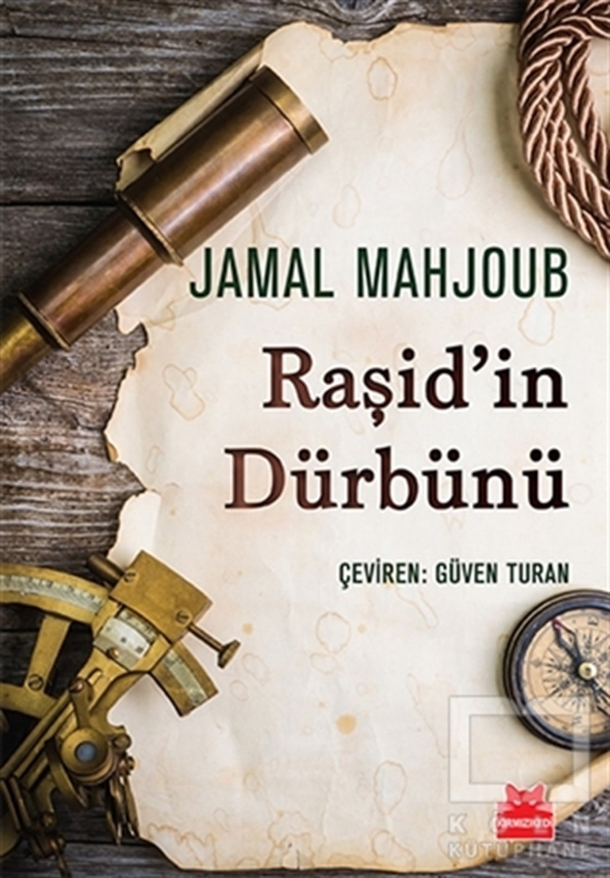 Jamal MahjoubRomanRaşid’in Dürbünü