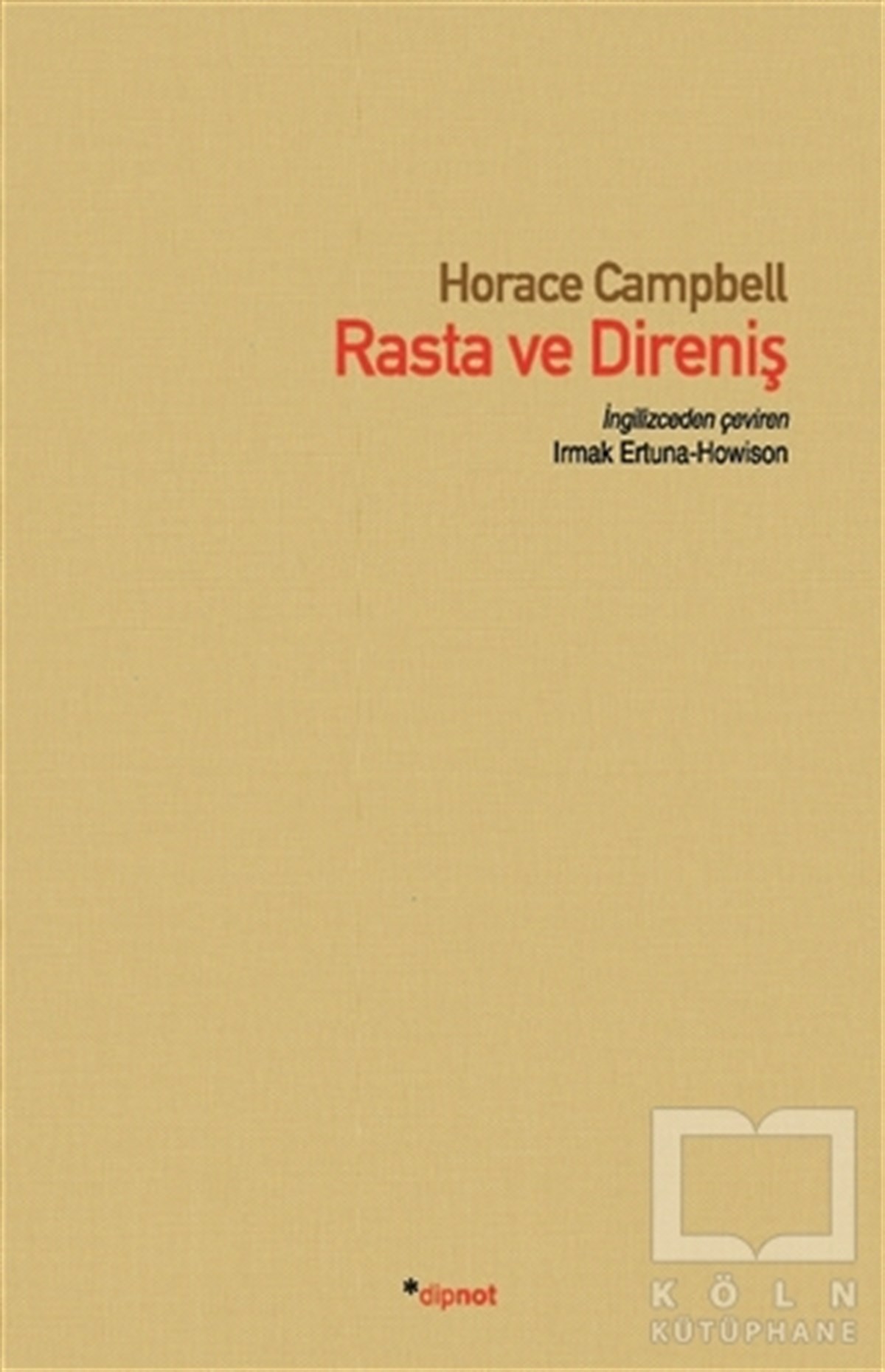 Horace CampbellDiğerRasta ve Direniş
