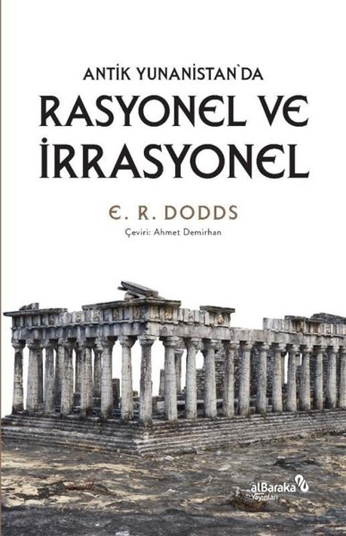 E. R. DoodsFelsefe BilimiRasyonel ve İrrasyonel - Antik Yunanistan'da