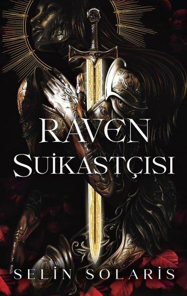 Selin SolarisFantastik Kitaplar & Fantastik RomanlarRaven Suikastçısı