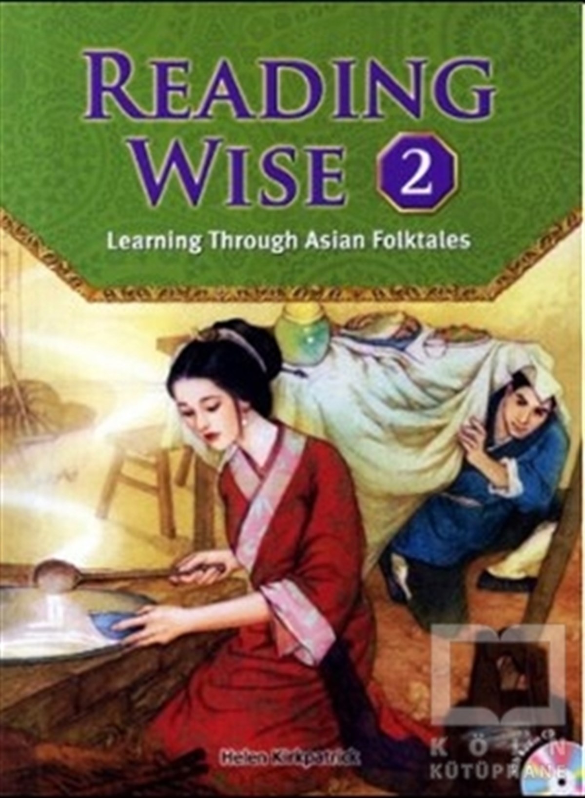 Helen KirkpatrickGenel KonularReading Wise 2 Learning Through Asian Folktales + CD