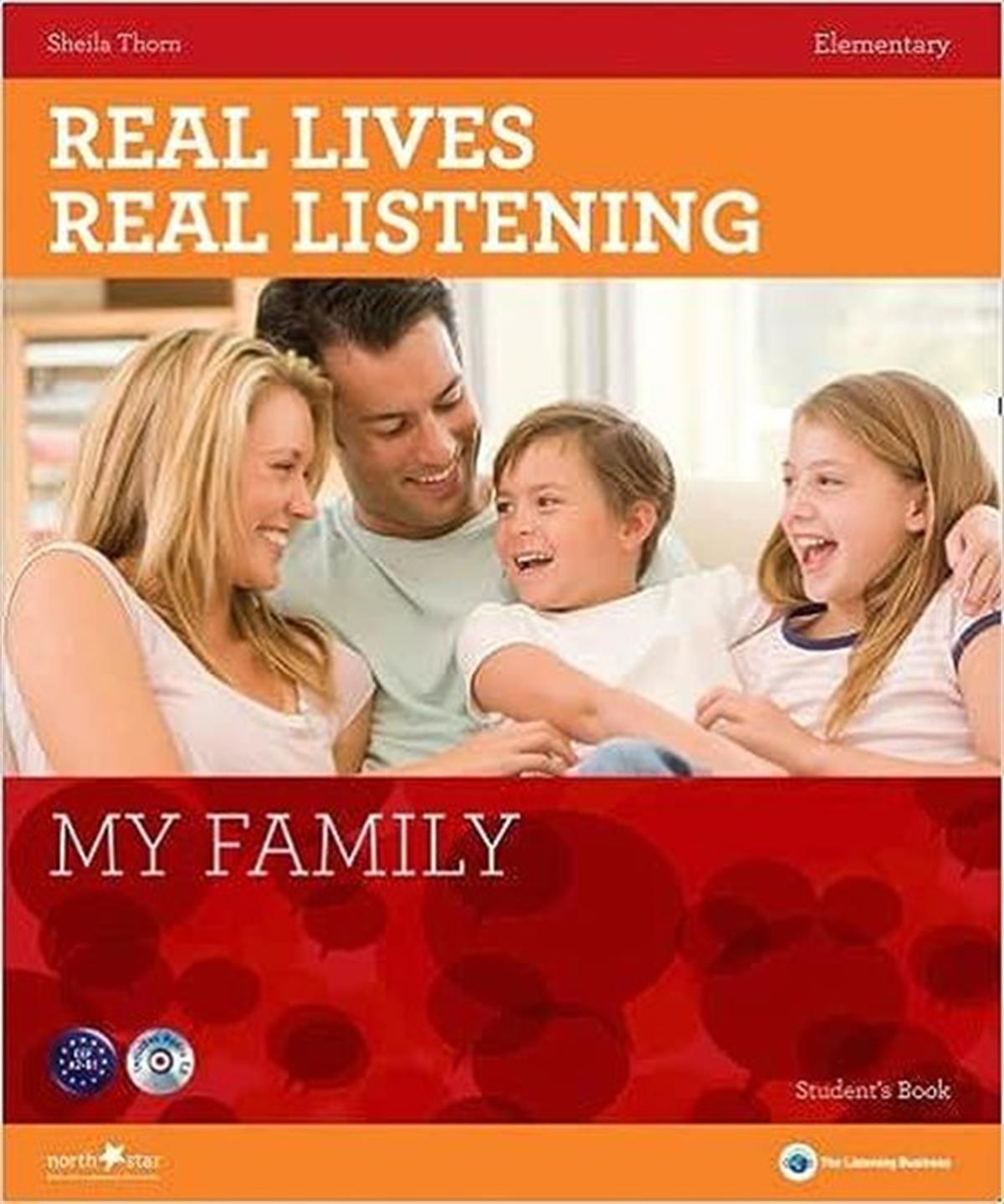 Sheila ThornIngilizce Ögretici Kitaplar Ve Egitim SetleriReal Lives Real Listening: My Family - A2-B1 Elementary + CD