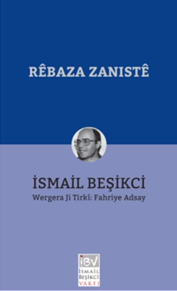 İsmail BeşikçiKürtçeRebaza Zaniste