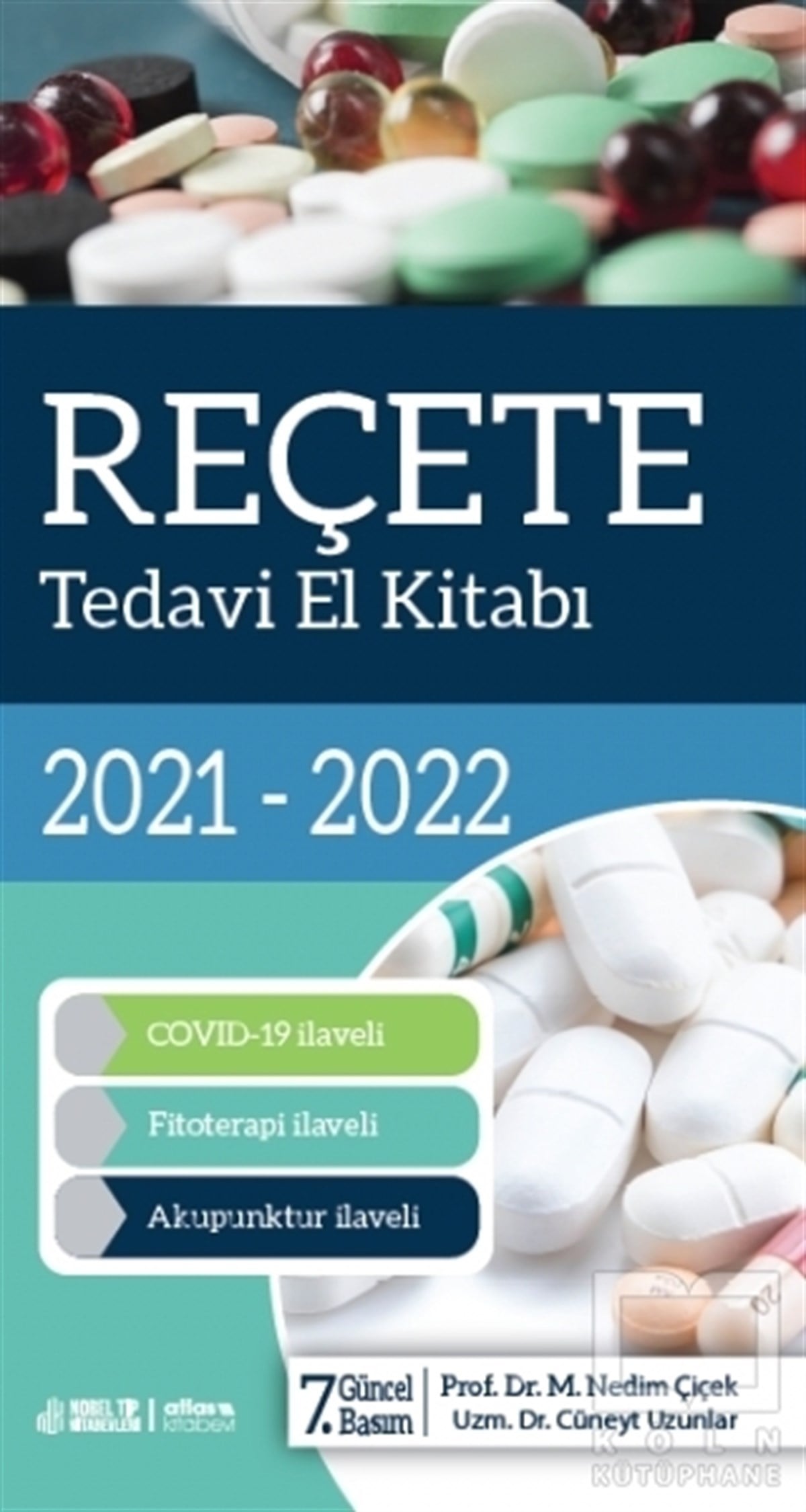 M. Nedim ÇiçekBaşvuru KitaplarıReçete Tedavi El Kitabı 2021-2022