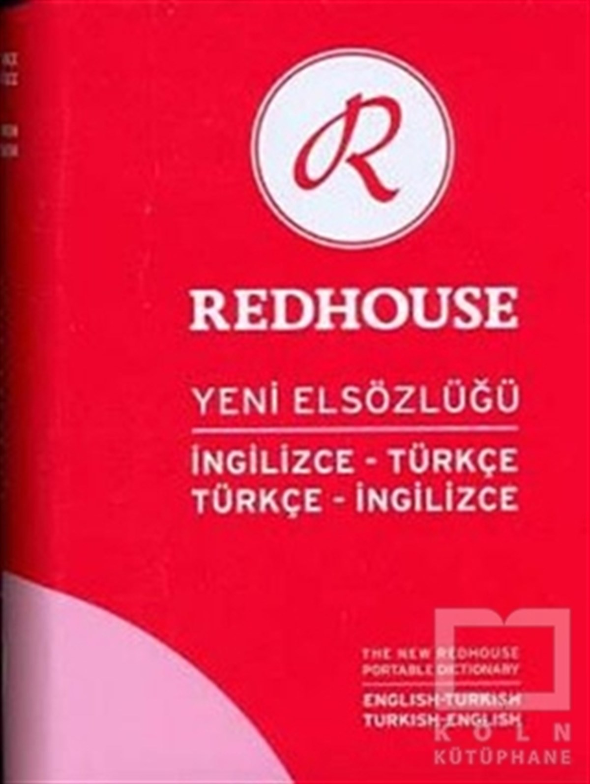Serap BezmezGenel KonularRedhouse Yeni El Sözlüğü     The New Redhouse Portable Dictionary English-Turkish, Turkish-English
