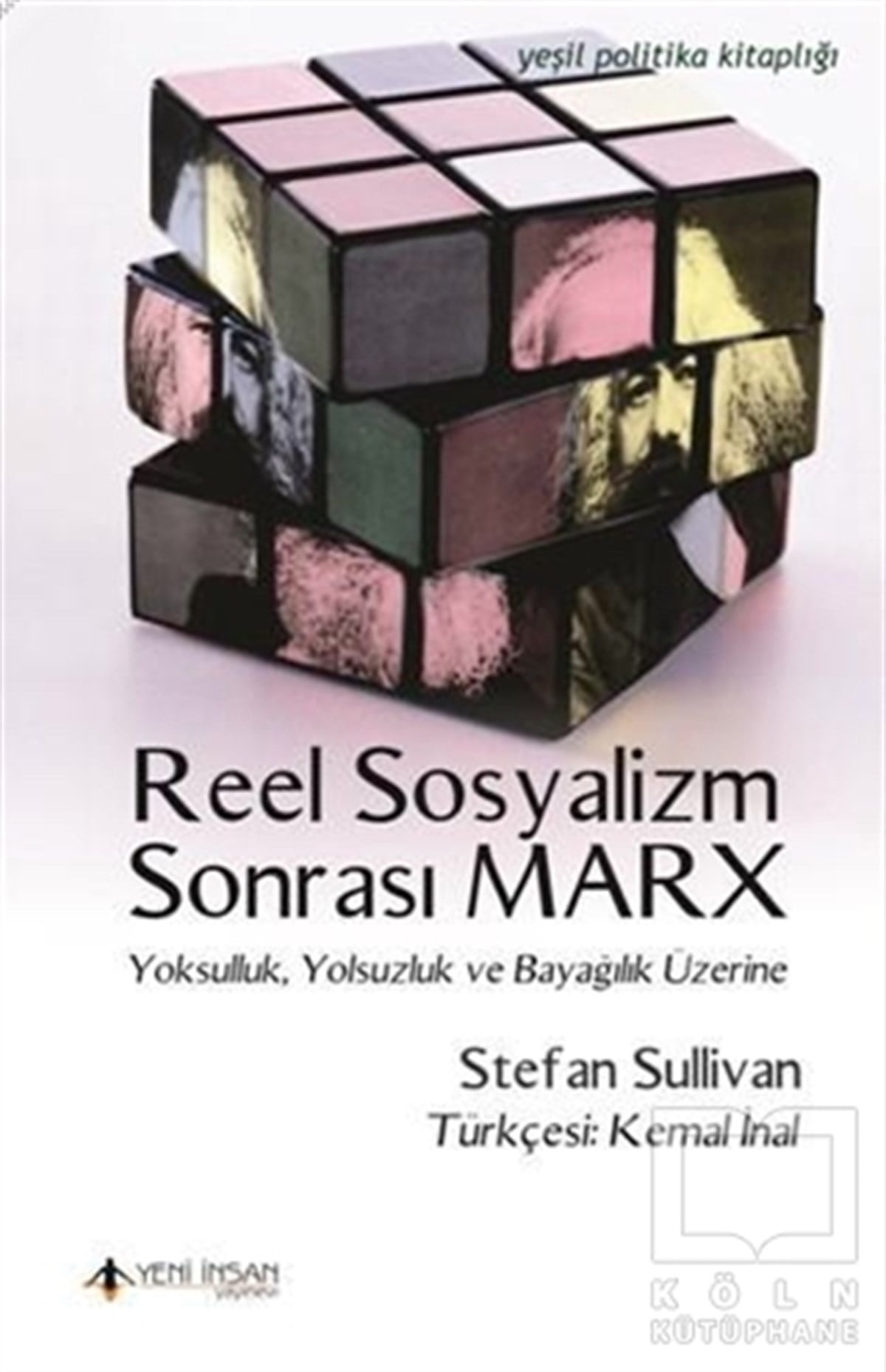 Stefan SullivanDüşünceReel Sosyalizm Sonrası Marx