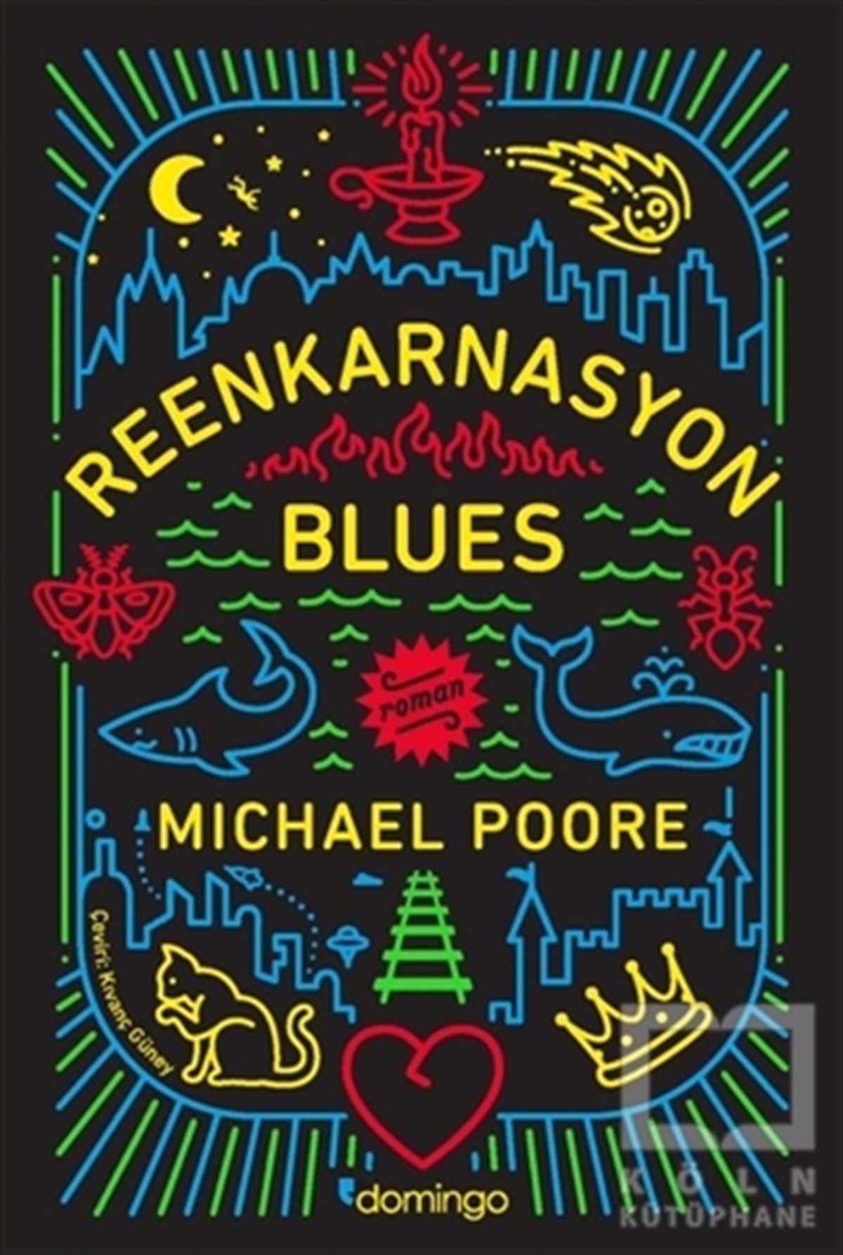 Michael PooreTürkçe RomanlarReenkarnasyon Blues