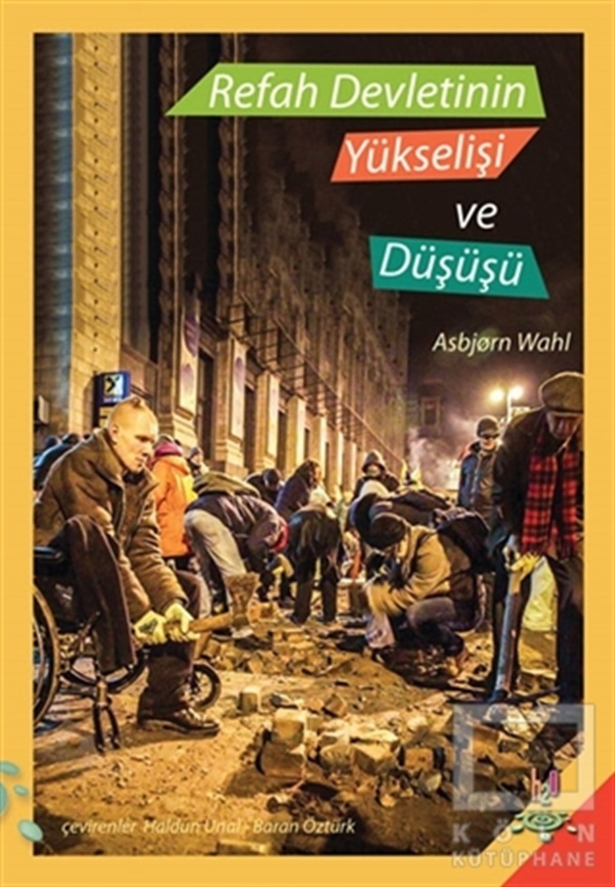 Asbjorn WahlUluslararası İlişkiler, Dış PolitikaRefah Devletinin Yükselişi ve Düşüşü