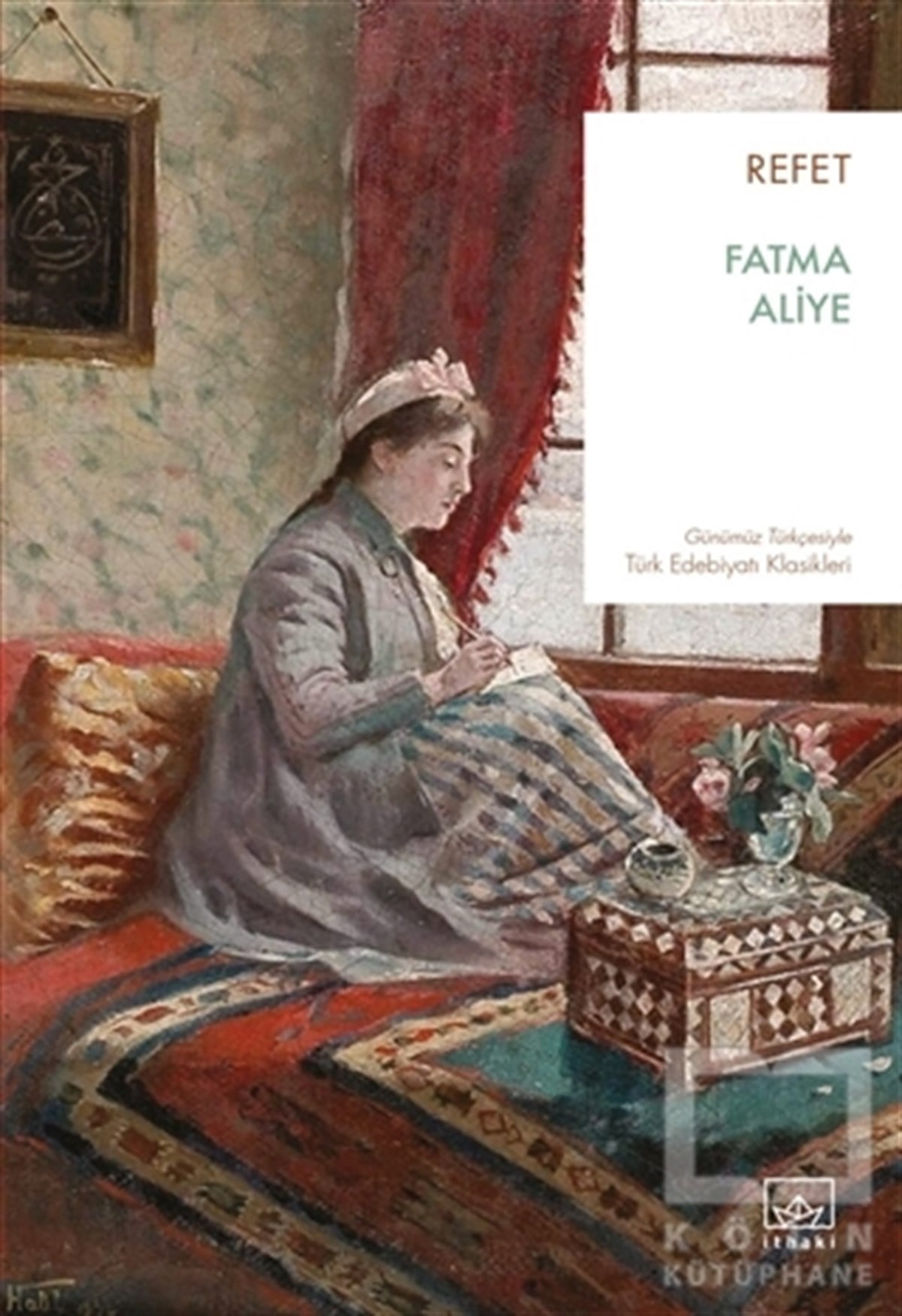 Fatma AliyeDünya Klasikleri & Klasik KitaplarRefet