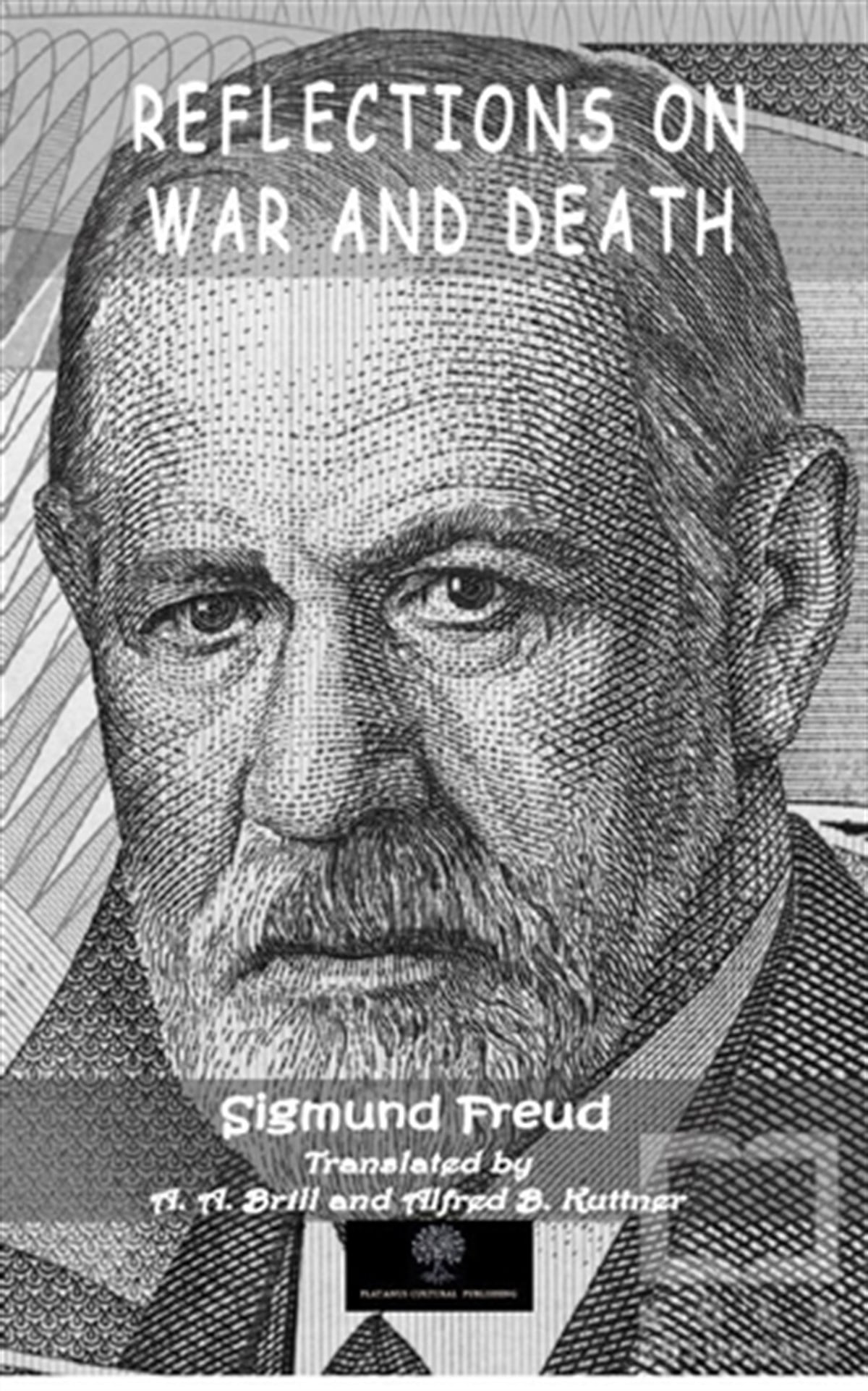 Sigmund FreudGenel Psikoloji KitaplarıReflections On War And Death