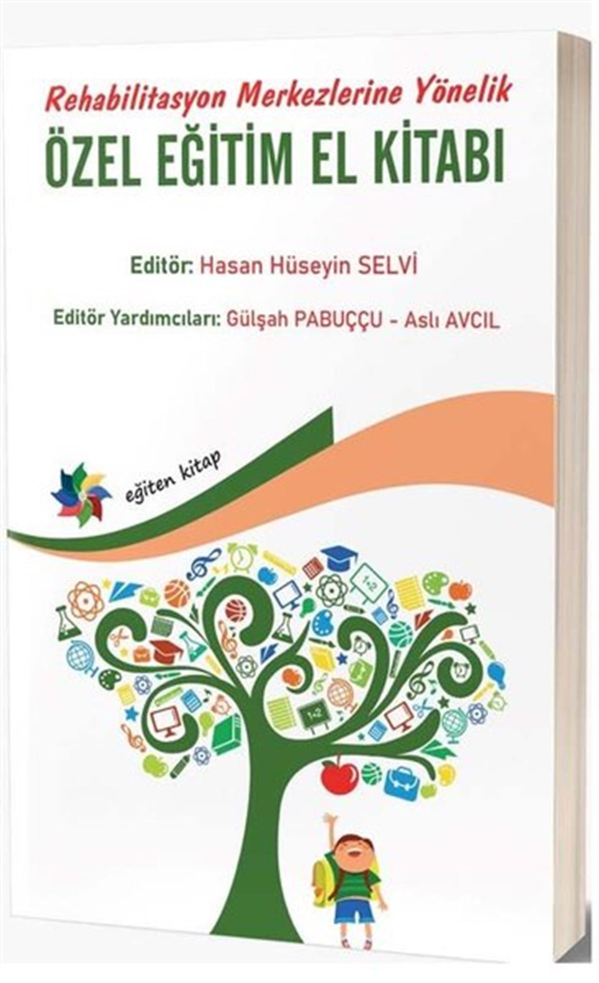 KolektifEğitimRehabilitasyon Merkezlerine Yönelik Özel Eğitim El Kitabı