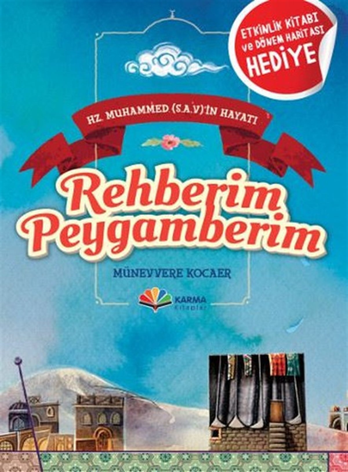 Münevvere Kocaerİslami KitaplarRehberim Peygamberim