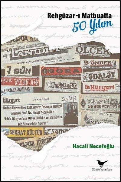 Hacali NecefoğluDeneme KitaplarıRehgüzar-ı Matbuatta 50 Yılım
