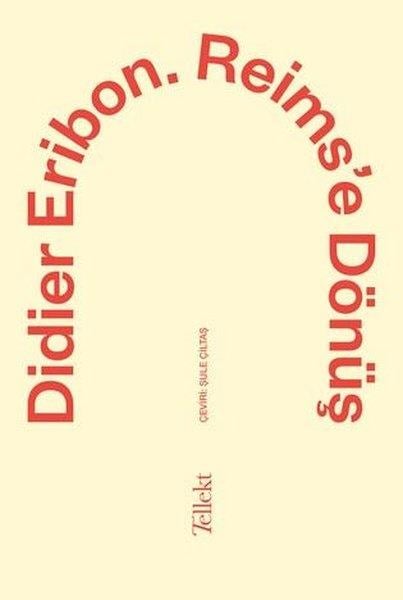 Didier EribonSosyoloji KitaplarıReims'e Dönüş