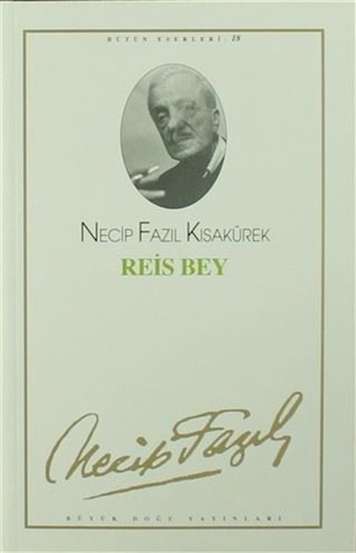 Necip Fazıl KısakürekTürk KlasikReis Bey