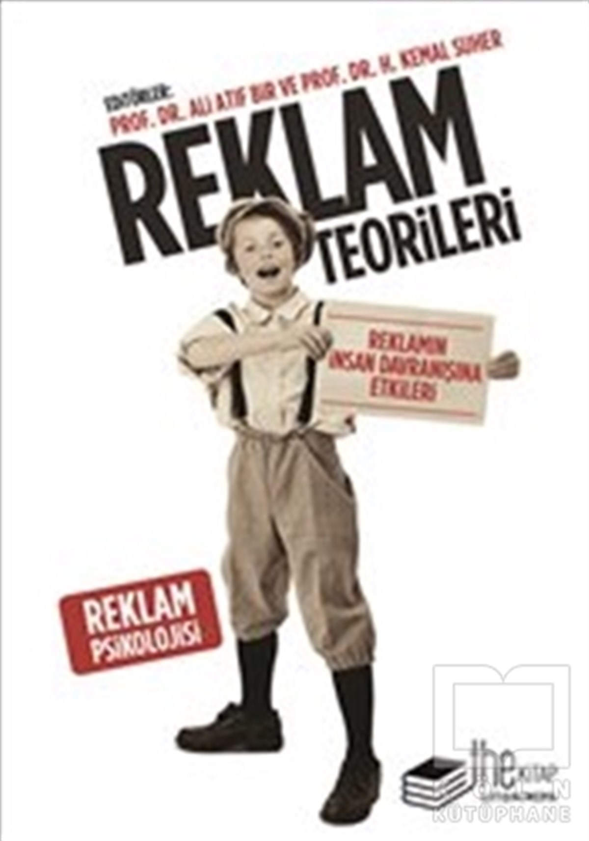 Ali Atıf BirPazarlama, Satış, ReklamReklam Teorileri