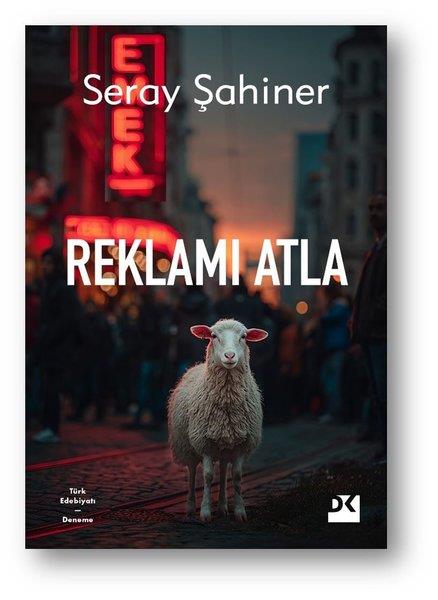 Seray ŞahinerDeneme KitaplarıReklamı Atla