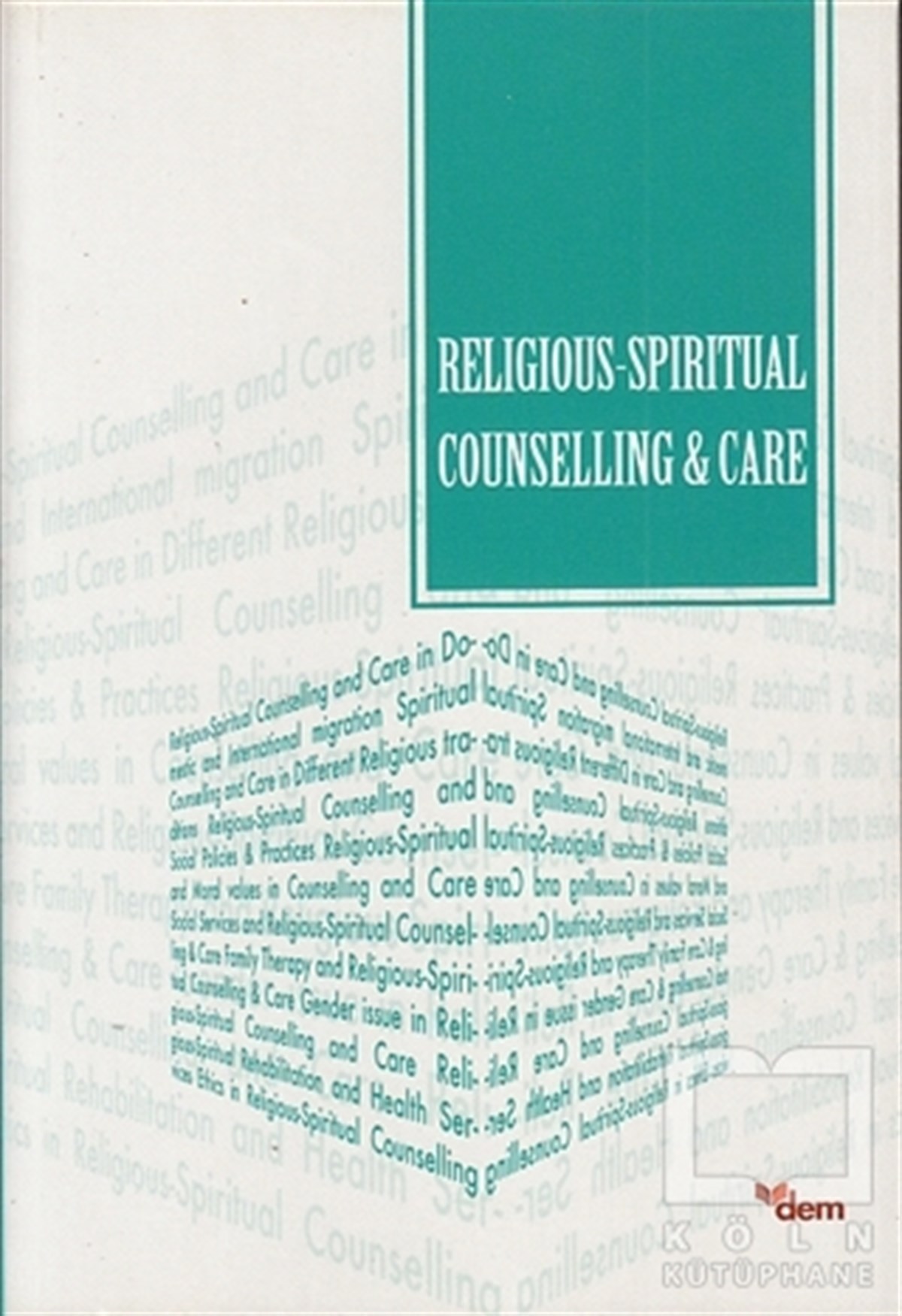 Ali AytenYabancı Dilde KitaplarReligious-Spiritual Counselling and Care