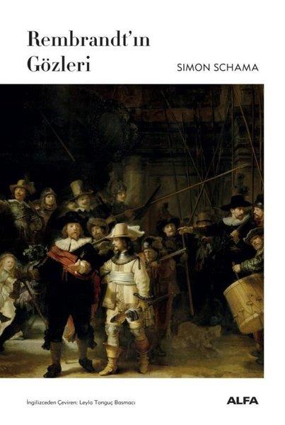 Simon SchamaTarihi Biyografi ve Otobiyografi KitaplarıRembrandt'ın Gözleri