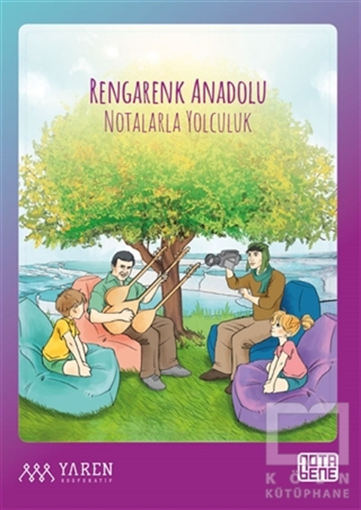 Perihan Aslı ÖzdalÇocuk Hobi & Müzik KitaplarıRengarenk Anadolu Notalarla Yolculuk