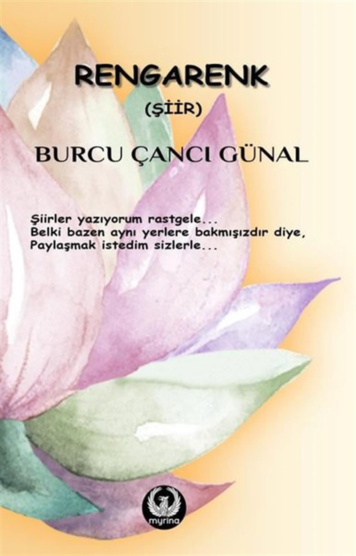 Burcu Çancı GünalTürk ŞiiriRengarenk