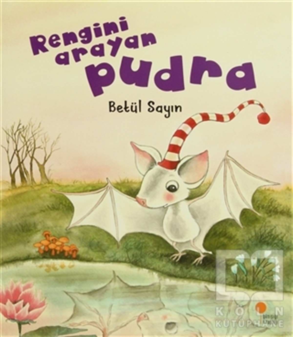Betül SayınHikayelerRengini Arayan Pudra