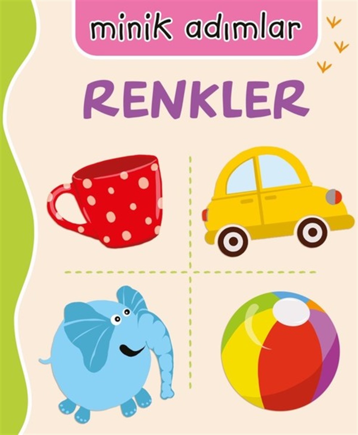 KolektifEgitim Etkinlik KitaplariRenkler-Minik Adımlar
