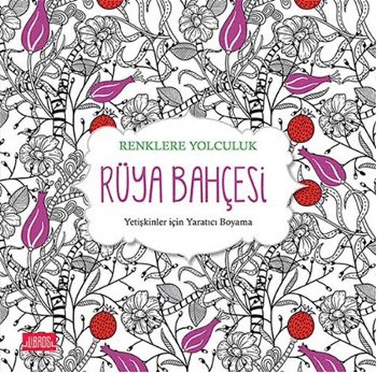 KolektifDiğerRenklere Yolculuk-Rüya Bahçesi