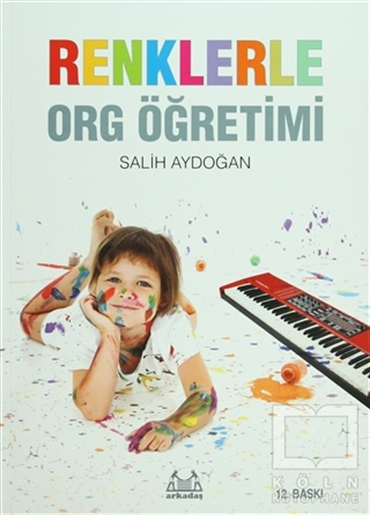 Salih AydoğanDiğerRenklerle Org Öğretimi