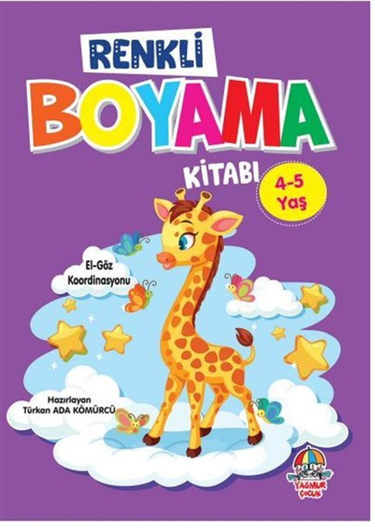 Türkan Ada KömürcüBoyama KitaplarıRenkli Boyama Kitabı 4-5 Yaş