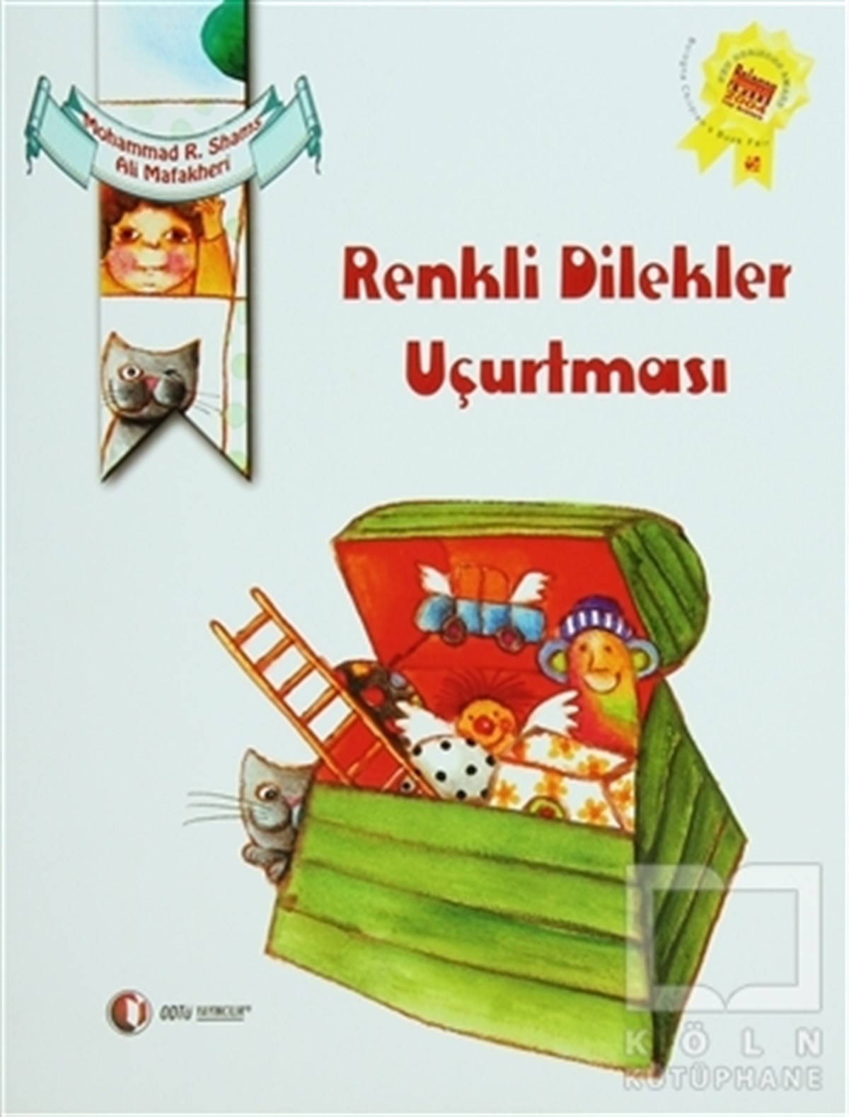 Mohammad Reza ShamsRoman-ÖyküRenkli Dilekler Uçurtması