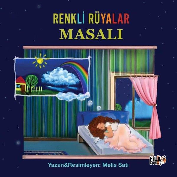 Melis SatıOkul Öncesi Masal KitaplarıRenkli Rüyalar Masalı