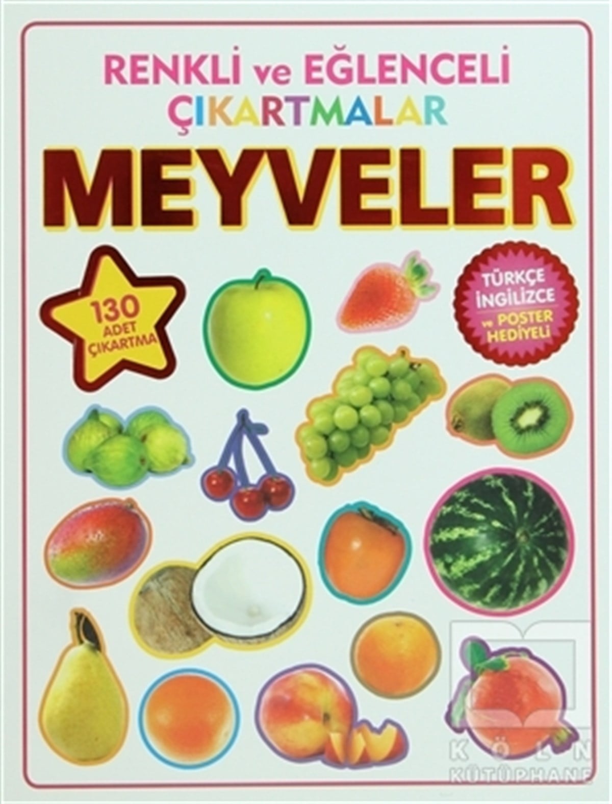 KolektifÇıkartmalı KitaplarRenkli ve Eğlenceli Çıkartmalar - Meyveler (Fruits)
