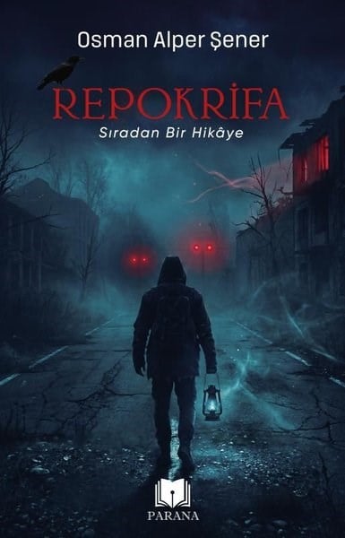Osman Alper ŞenerTürk RomaniRepokrifa - Sıradan Bir Hikaye