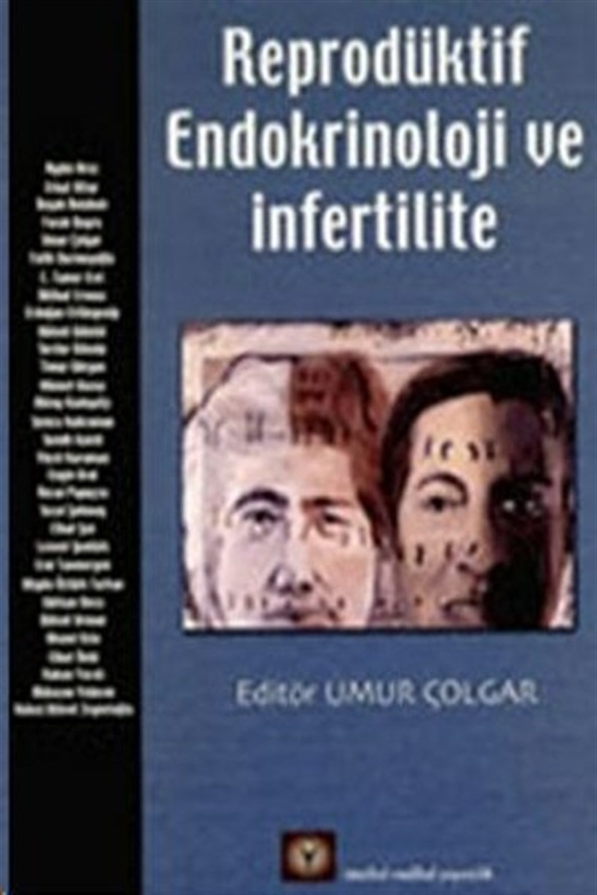 Umur ÇolgarTıpReprodüktif Endokrinoloji ve İnfertilite