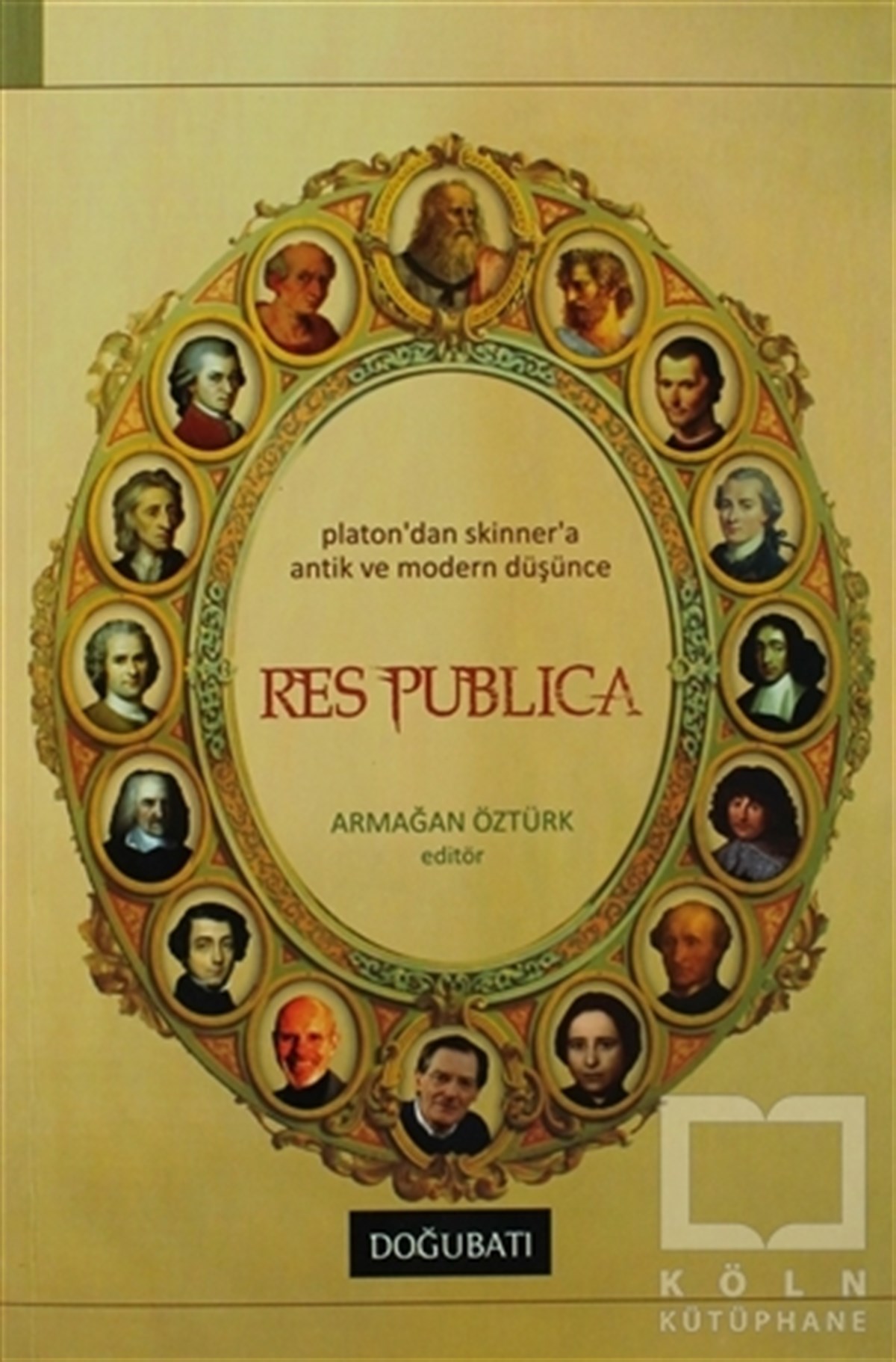 Armağan ÖztürkSiyaset BilimiRes Publica