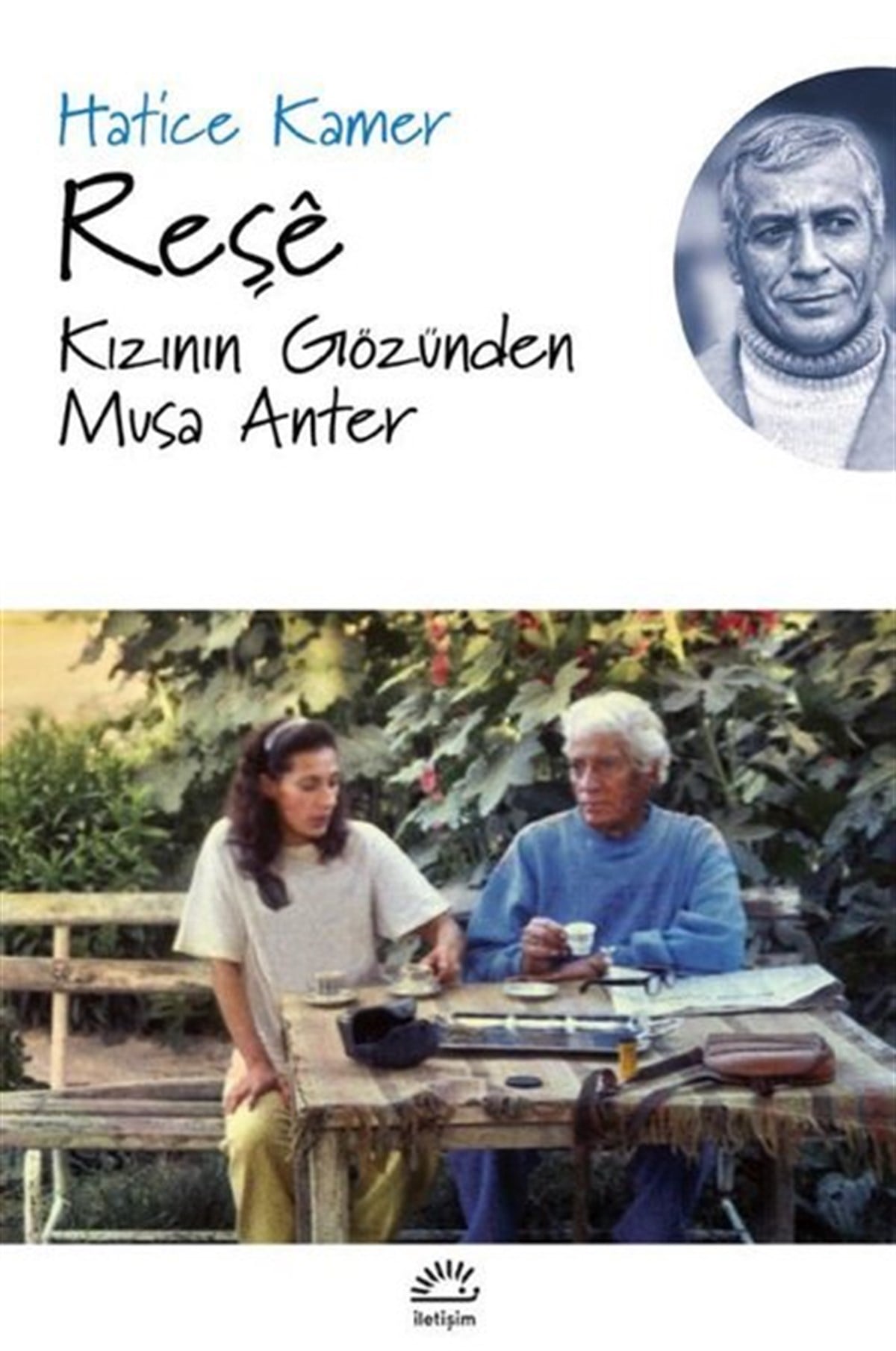 Hatice KamerAnı & Mektup & Günlük KitaplarıReşe - Kızının Gözünden Musa Anter