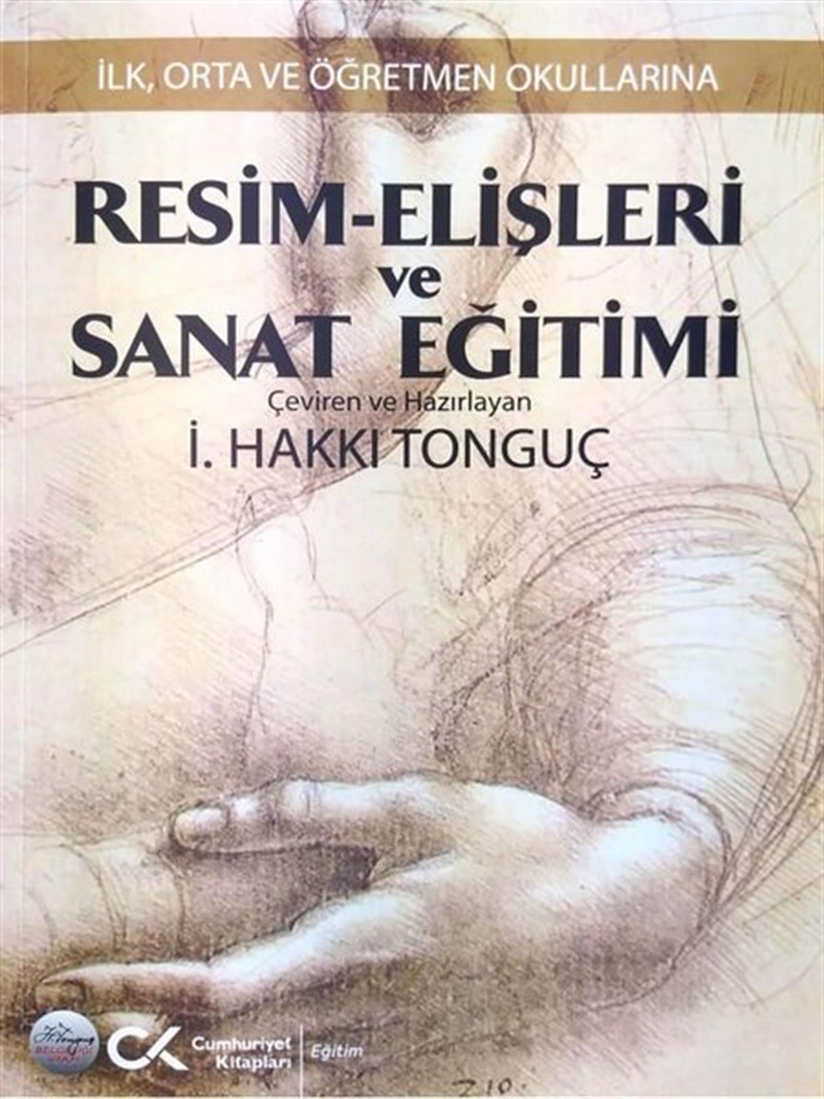 İ. Hakkı TonguçDigerResim - Elişleri ve Sanat Eğitimi - İlk Orta ve Öğretmen Okullarına