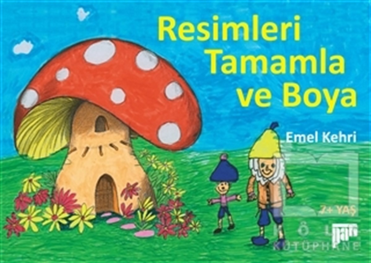Emel KehriBoyama KitaplarıResimleri Tamamla ve Boya